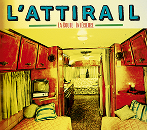 Cover de l'album La Route Intérieure de l'Attirail