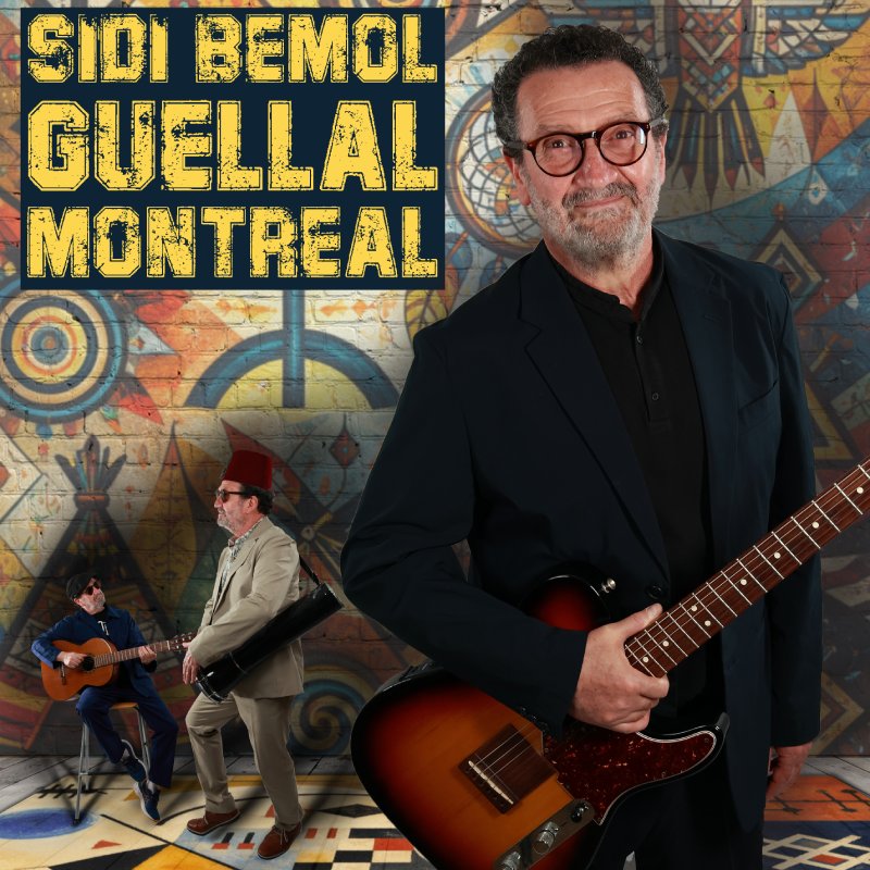 Album Guella Montréal de Sidi Bemol